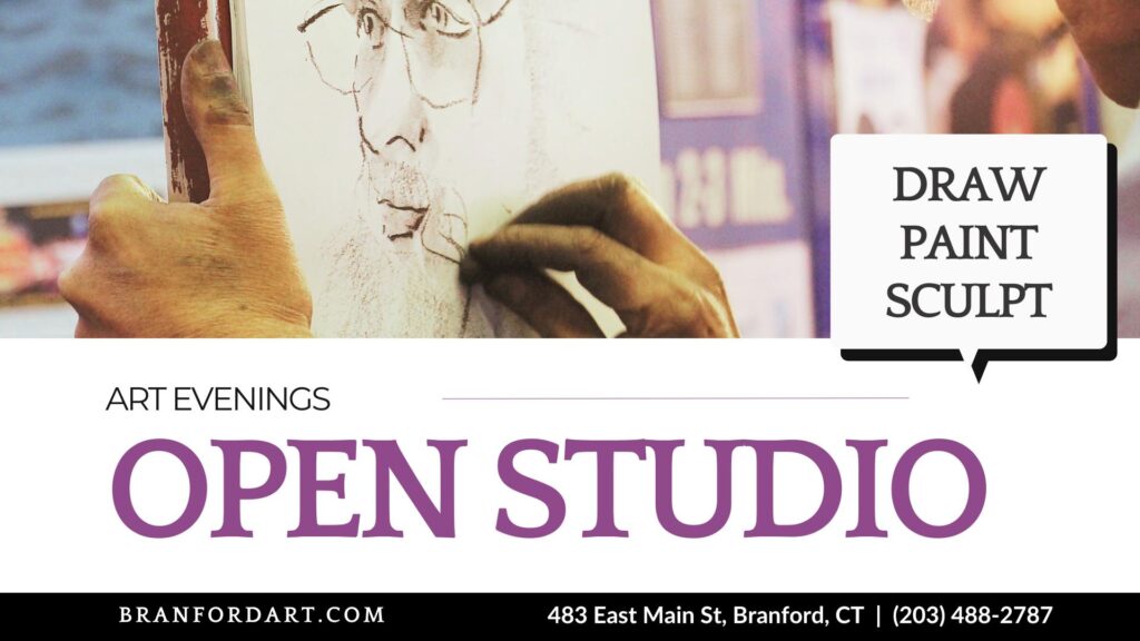 Open Studio 8 week course in Branford, CT